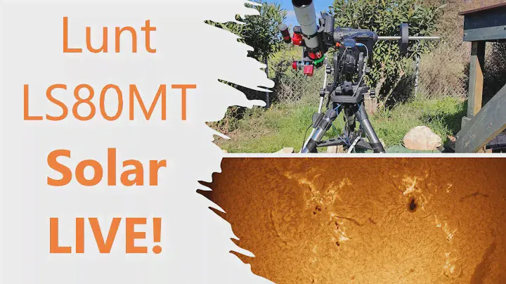I'm Live with the Lunt LS80MT Solar Scope